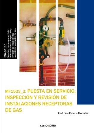 MF1523 Puesta en servicio, inspección y revisión de instalaciones receptoras de gas